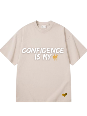 Confidence is My Crown