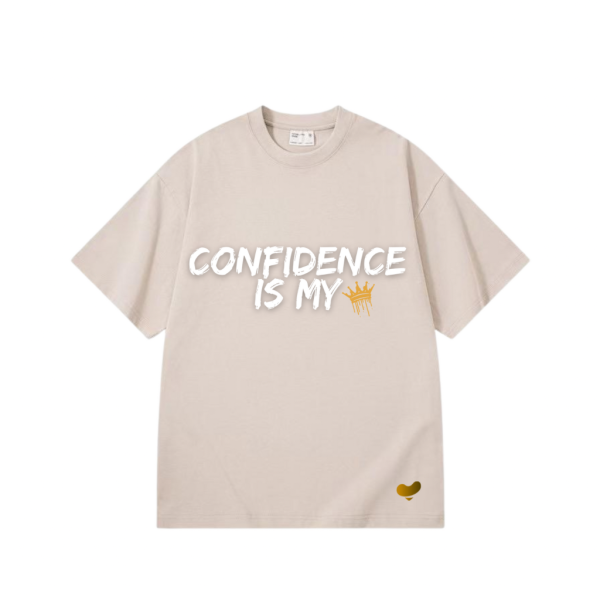 Confidence is My Crown