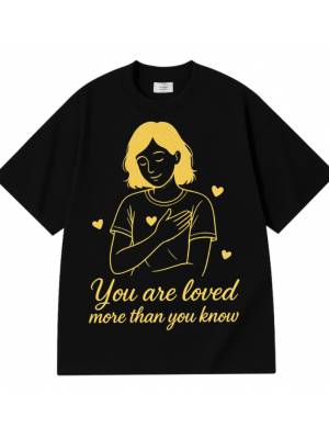 You're Loved More Than You Know