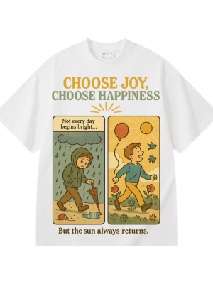 Choose Joy, Choose Happiness