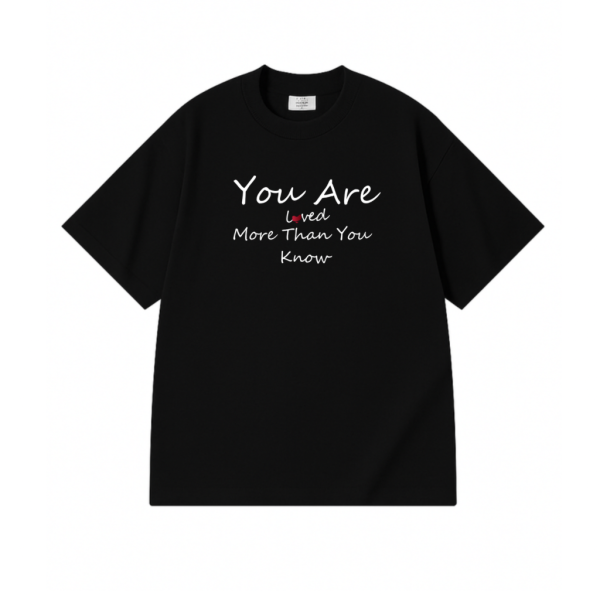 You're Loved More Than You Know